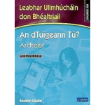 An dTuigeann Tú? Ardteist Gnáthleibhéal - Siollabas Nua (Bhealtriail)