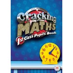 Cracking Maths 1st Class Pupil's Book