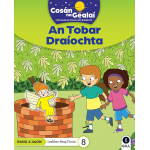 CnaG: 1st Class (L8) - An Tobar Draiochta (fiction)