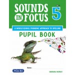 Sounds in Focus Pupil Book: Book 5